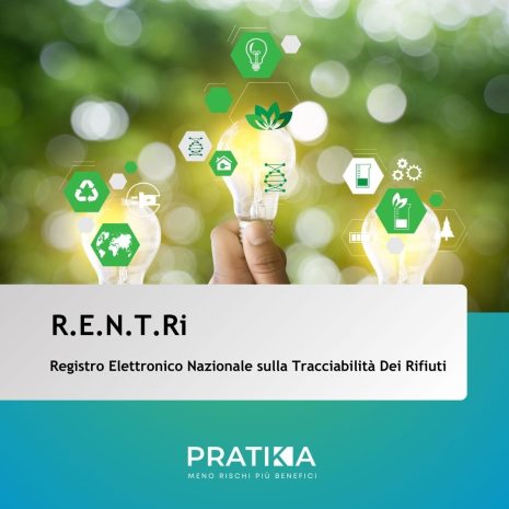 R.E.N.T.Ri registro elettronico nazionale sulla tracciabilità dei rifiuti